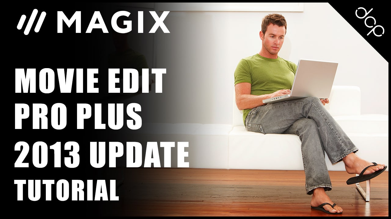 magix movie edit pro 2013 instructions