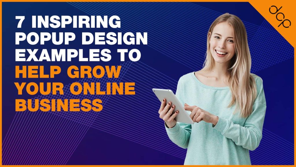 7 Inspiring popup design examples to help grow your online business