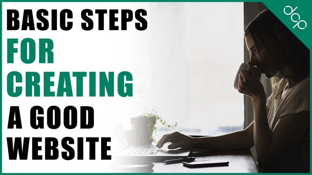 Basic steps for creating a good website