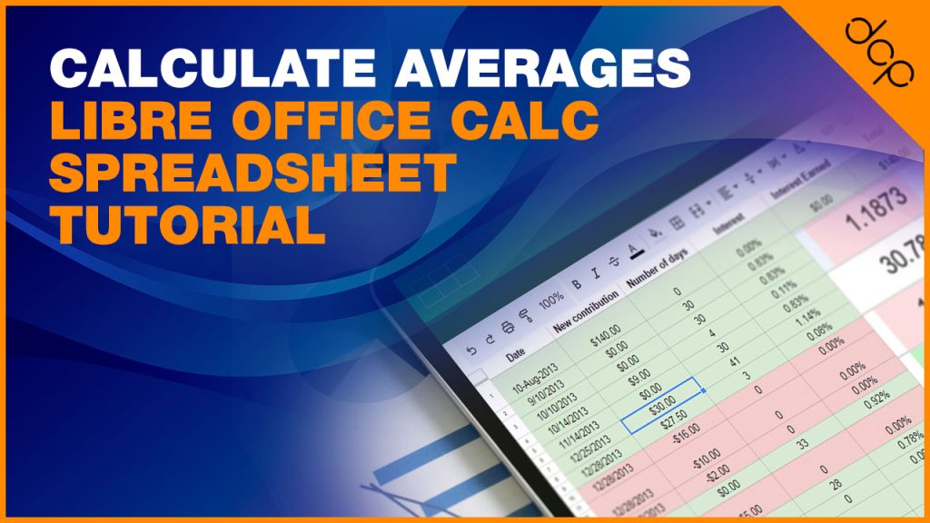 Calculate Averages – Libre Office Calc Spreadsheet Tutorial